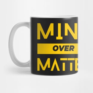 Mind Over Matter Mug